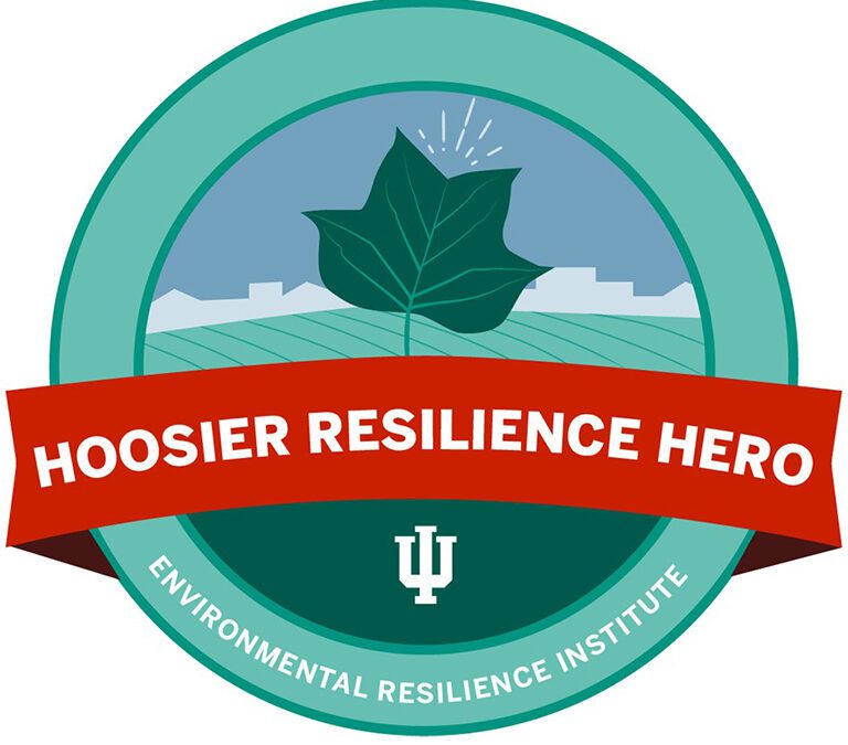 ERI recognizes 13 Hoosier Resilience Heroes for their contributions to Indiana communities and the environment